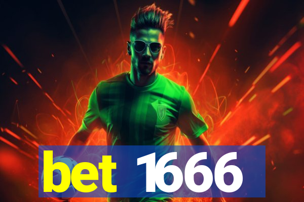 bet 1666